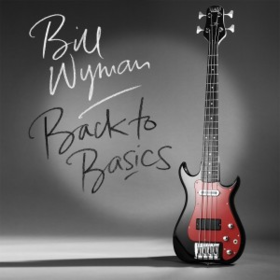Back To Basics Bill Wyman