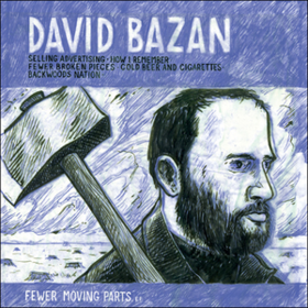 Fewer Moving Parts David Bazan