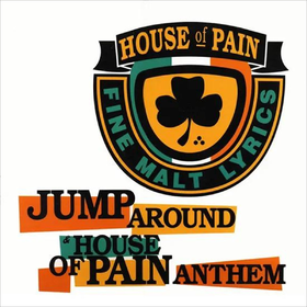 Jump Around / House Of Pain Anthem House Of Pain
