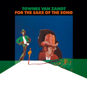 For The Sake Of The Song Townes Van Zandt