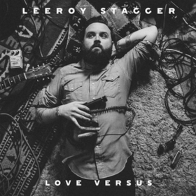 Love Versus Leeroy Stagger