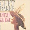 Chet Baker Plays the Best of Lerner and Loewe