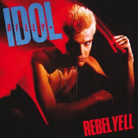 Rebel Yell (Retailer Exclusive) Billy Idol