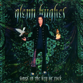 Songs In The Key Of Rock Glenn Hughes