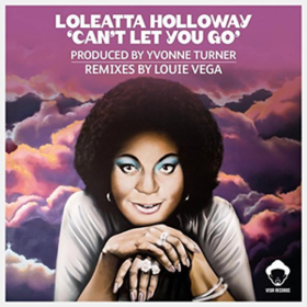Can't Let You Go Loleatta Holloway