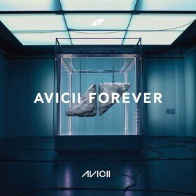 Avicii Forever Avicii