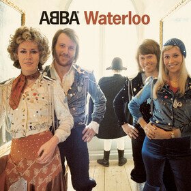 Waterloo (50th Anniversary Edition) Abba