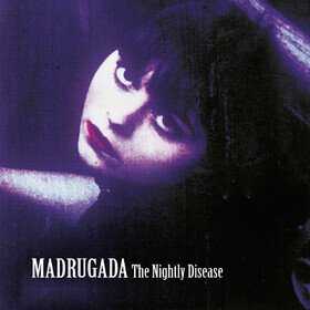 Nightly Disease Madrugada