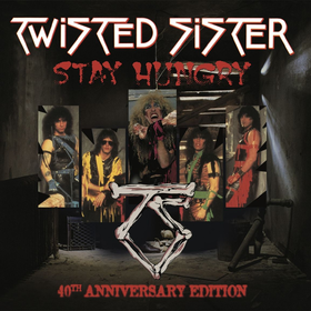 Stay Hungry (40th Anniversary Edition) Twisted Sister