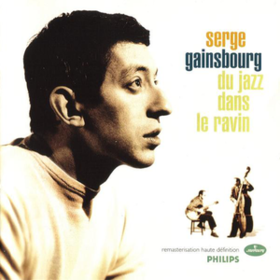 Du Jazz Dans Le Ravin Serge Gainsbourg