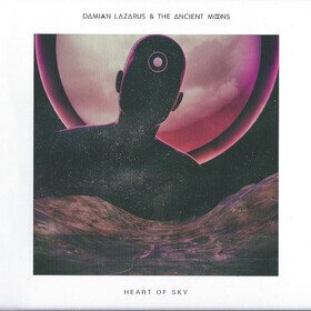 Heart of Sky Damian Lazarus amp The Ancient Moons