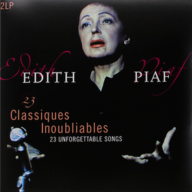 23 Classiques Inoubliables (23 Unforgettable Songs) Edith Piaf