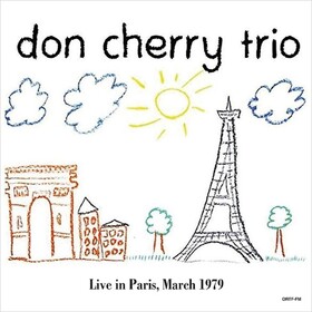 Live In Paris, March 1979 Don Cherry Trio