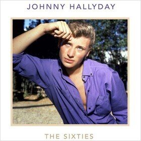 The Sixties Johnny Hallyday
