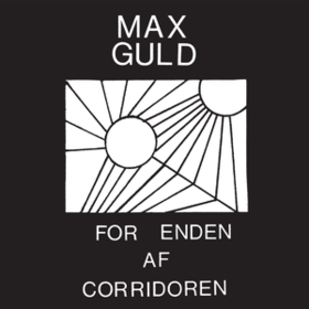 For Enden Af Corridoren Max Guld