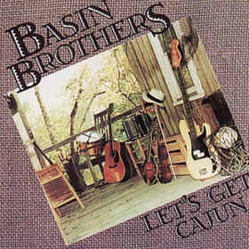 Let's Get Cajun Basin Brothers