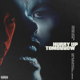 Hurry Up Tomorrow (Original Motion Picture Score) The Weeknd
