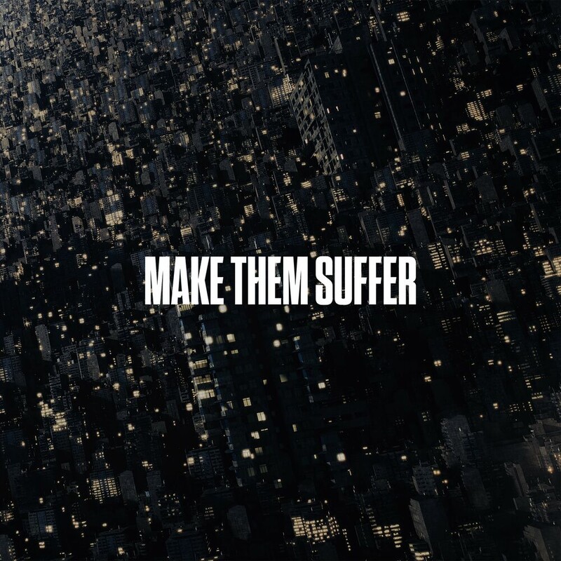 Make Them Suffer (Limited Edition)