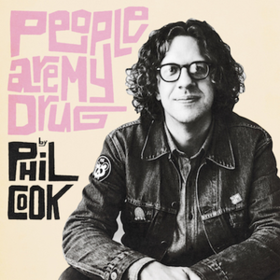 People Are My Drug Phil Cook