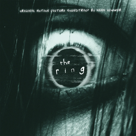 Ring (Original Motion Picture Soundtrack) (Anniversary Edition) Hans Zimmer