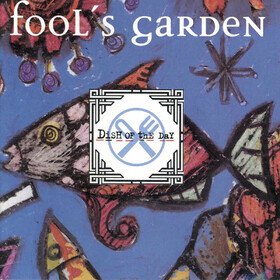 Dish of the Day (30th Anniversary Edition) Fools Garden