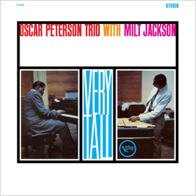 Very Tall Oscar Peterson Trio & Milt Jackson