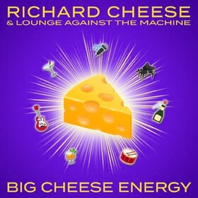 Big Cheese Energy Richard Cheese
