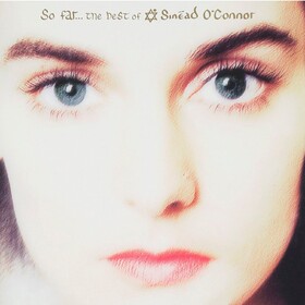 So Far... the Best of Sinead O'Connor