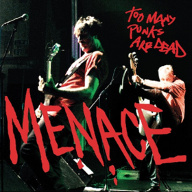 Too Many Punks Are Dead Menace
