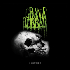 Exhumed Grave Robber