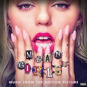 Mean Girls (Music From The Motion Picture) Renee Rapp & Auli'i Cravalho