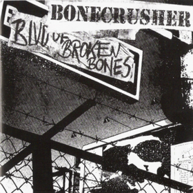 Blvd Of Broken Bones Bonecrusher