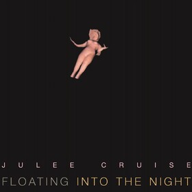 Floating Into The Night Julee Cruise