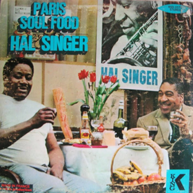 Paris Soul Food Hal Singer