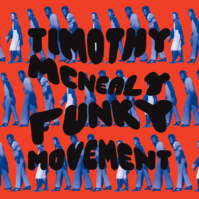 Funky Movement Timothy Mcnealy