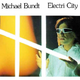 Electri City Michael Bundt