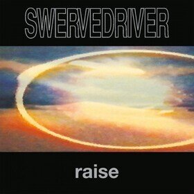 Raise Swervedriver