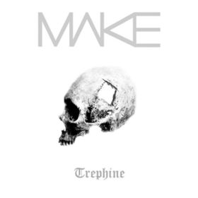 Trephine Make
