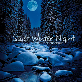 Quiet Winter Night Hoff Ensemble