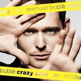 Crazy Love Michael Buble