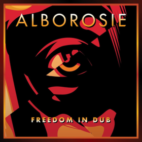 Freedom In Dub Alborosie