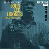 That's My Story: John Lee Hooker Sings the Blues