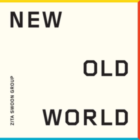New Old World Zita Swoon Group