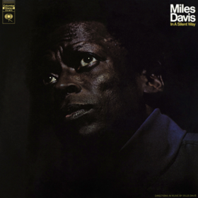 In A Silent Way Miles Davis