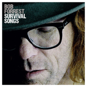 Survival Songs Bob Forrest