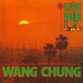 To Live And Die In L.a. Wang Chung