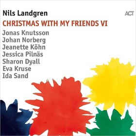 Christmas With My Friends VI Nils Landgren