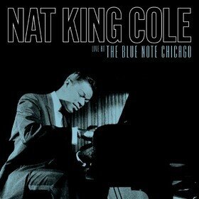 Live At The Blue Note Chicago (RSD 2024) Nat King Cole