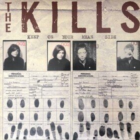 Keep On Your Mean Side The Kills