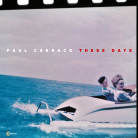 These Days Paul Carrack